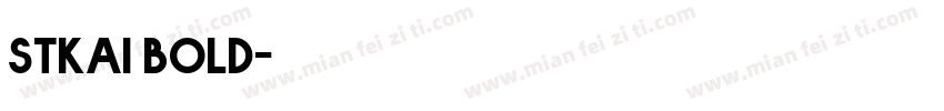 stkai bold字体转换